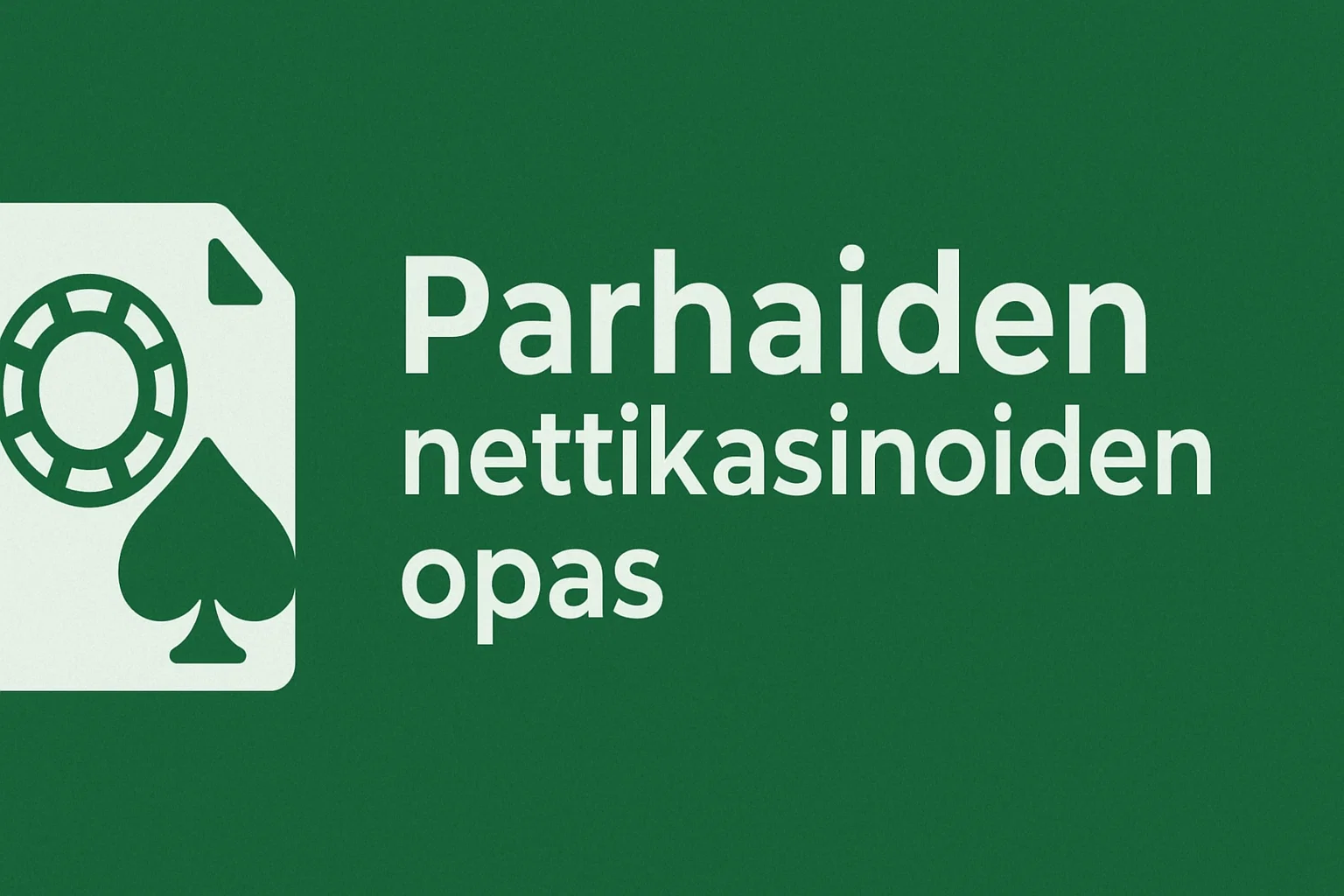 Parhaiden nettikasinoiden opas
